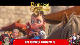 PIL, PRINCESA POR ACCIDENTE | Estreno en cines: Marzo 3 de 2022
