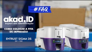 Cómo instalar la cinta de impresión en las impresoras Entrust SIGMA DS1 y DS2