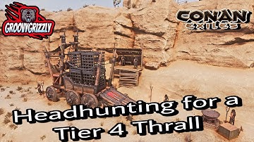 Headhunter Event So We Can Buy a Tier 4 Thrall Reward - Conan Exiles Age of Sorcery Chapter 2