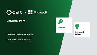 Microsoft Universal Print Overview & Deployment