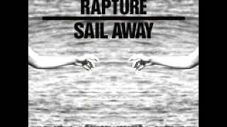The Rapture - Sail away (aeroplane Remix)
