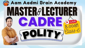 Master Cadre | Lecture Cadre Polity Class | Aam Aadmi Brain Academy | Live Polity Lecture 2025