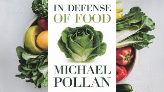 In Defense of Food by Michael Pollan: Animated Summary!