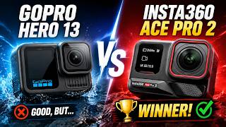 GoPro Hero 13 vs Insta360 Ace Pro 2: Which One Is ACTUALLY Better?
