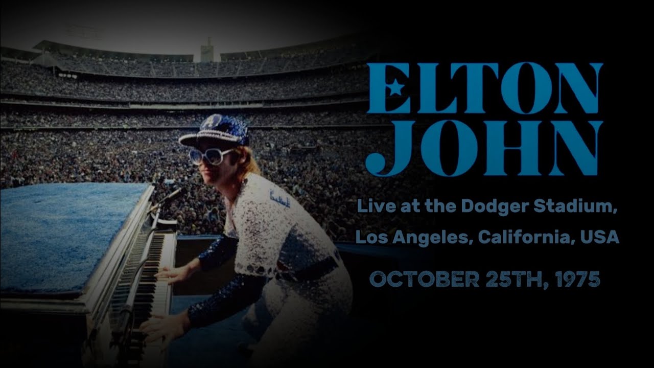 Elton John - Oct. 25th, 1975 - Live at the Dodger Stadium, Los Angeles