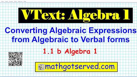 1.1 b Algebra 1  Converting Expressions from algebraic to verbal Mathgotserved translating translate
