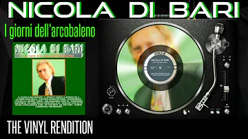 B7 NICOLA DI BARI: I giorni dell'arcobaleno  | The Vinyl Rendition
