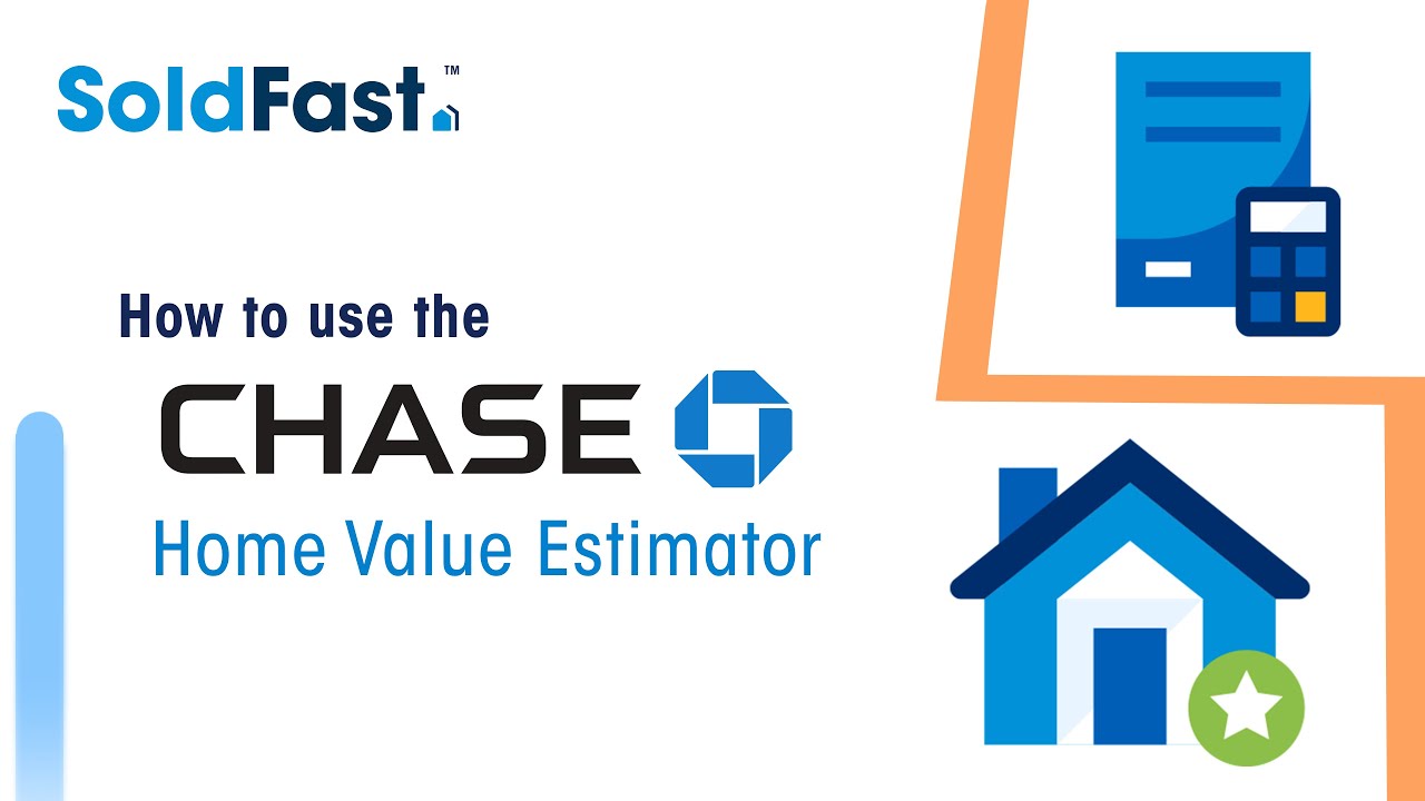 Chase Bank Home Estimator Tutorial (2025)