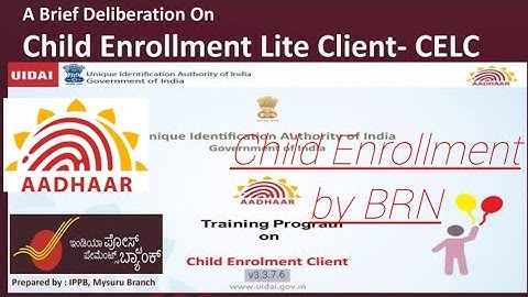 CELC child enrollment by Birth Registration Number BRN
