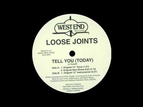 Loose Joints — Loose Joints - Tell You (Today) Original 12" Instrumental