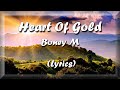 Heart Of Gold - Boney M (HQ audio with lyrics) 1970s