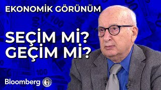 Ekonomik Görünüm  İktisat ve Siyaset; Seçim mi? Geçim mi? | 21 Mart 2024