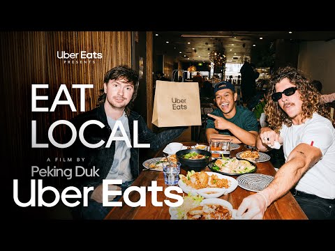 Uber Eats presents Eat Local. A film by Peking Duk. | Uber Eats