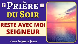 Download Lagu Prière du SOIR – RESTE AVEC MOI SEIGNEUR - Prière du soir AVANT DE DORMIR MP3