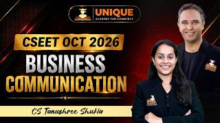 CSEET FREE | CHAPTER 2 | LEC 5 | BUSINESS COMMUNICATION | OCT 2026 | CS TANUSHREE SHUKLA