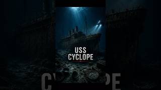 USS Cyclops The Ship That Vanished Without a Trace 🌊 🚢#bermudatriangle #shipmystery #oceanhorror