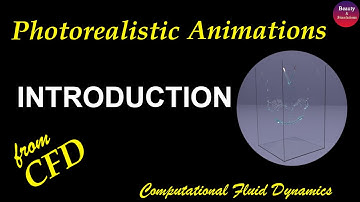 Part 1: Introduction - Render CFD results realistically