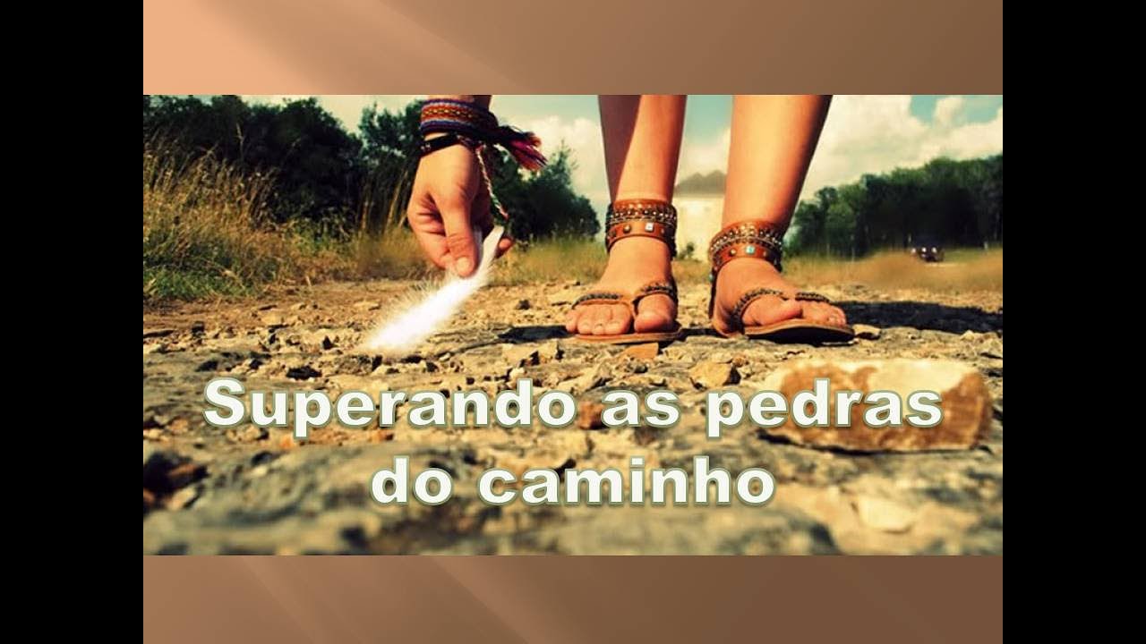 Superando às pedras do caminho. Parte 1  YouTube