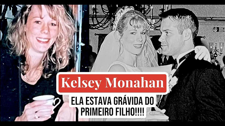 ELA ESTAVA GRVIDA DO PRIMEIRO FILHO - Caso Kelsey ...