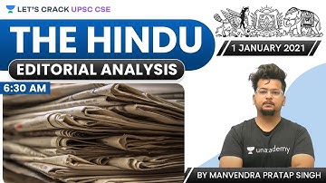 The Hindu Editorial Analysis | 1 January 2021 | UPSC CSE/IAS 2021 | Manvendra Pratap Singh