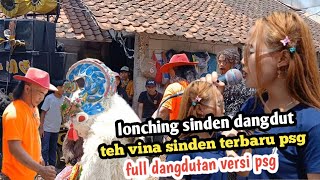 Lonching Sinden Dangdut teh Vina Sinden Terbaru Psg  Dangdutan Versi Psg