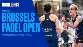 Quarter Final Highlights (Llaguno/Riera vs Villalba/Nogueira) Circus Brussels Padel Open 2022