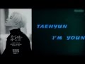 WINNER (TAEHYUN Solo) - I'M YOUNG [Easy-Lyrics]