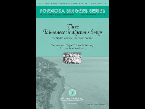Three Taiwanese Indigenous Songs Satbarr Tsai Yu Shan Three Taiwanese Indigenous Songs Satbarr Tsai Yu Shan