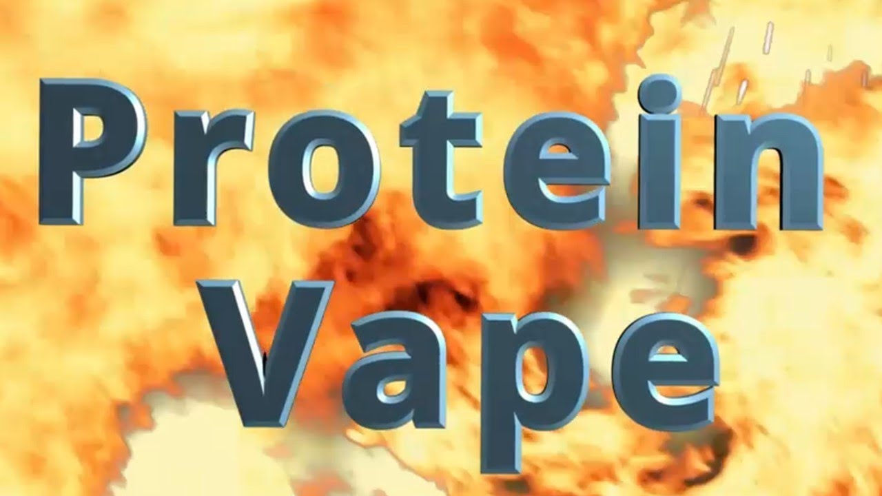 PROTEIN VAPE! YouTube