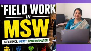 MSW Field Work Explained | Components, Evaluation & Practicum Structure | Learn with Dr. Sindhu