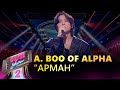 A. Boo of Alpha – «Арман» / COVER SHOW 2 / КАВЕР ШОУ 2