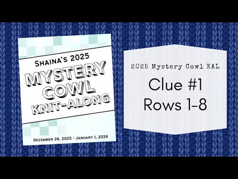 Mystery Cowl Knit Along Tutorial For Clue 1 Rows 1 8 