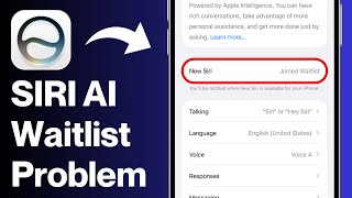 iOS 27: How To Fix New SIRI AI Stuck on “Joined Waitlist” Problem on iPhone 