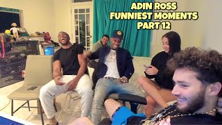 Adin Ross Funniest Moments Compilation part 12