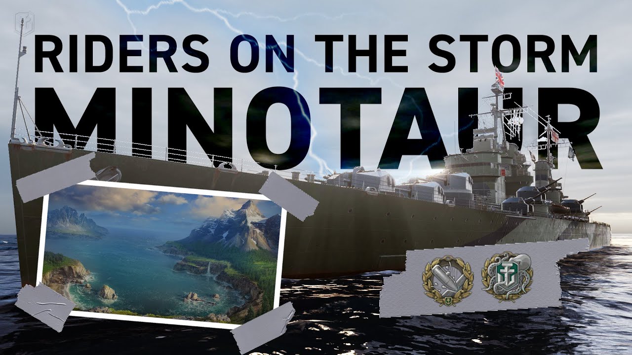 World of Warships — Minotaur | Riders on the Storm