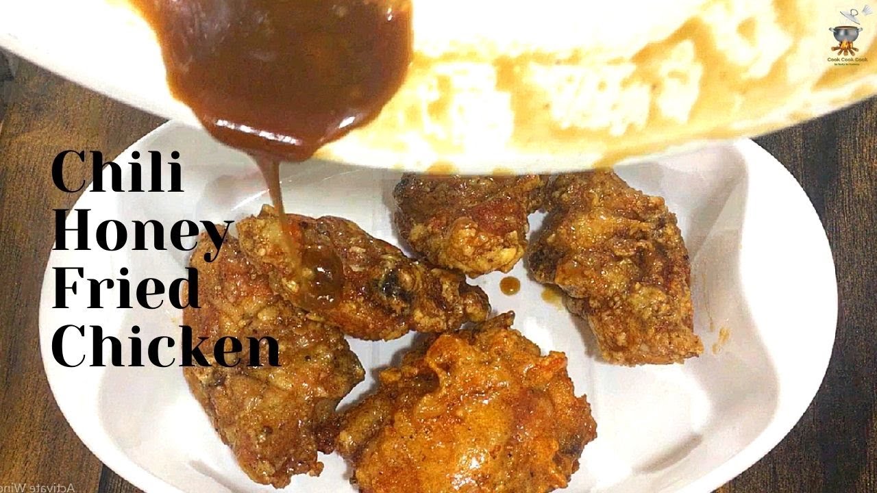Chili Honey Fried Chicken By cook cook cook YouTube