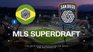 MLS Superdraft 2026 - LIVE coverage with San Diego FC Brasil