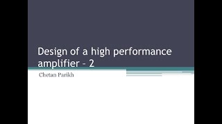 BJT Amplifiers: Lecture 10 Amplifier design - Part 2