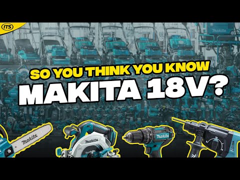 MAKITA 18V: Time To Switch?
