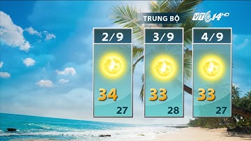 VTC14 | Thời tiết thuận lợi trong dịp nghỉ lễ Quốc khánh 2/9