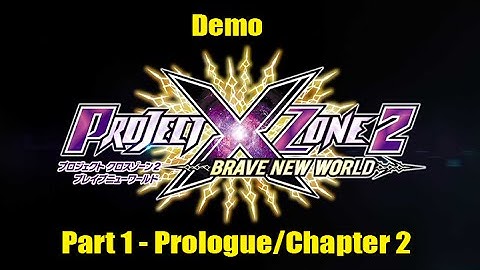 [Demo] Project X Zone 2 - Part 1