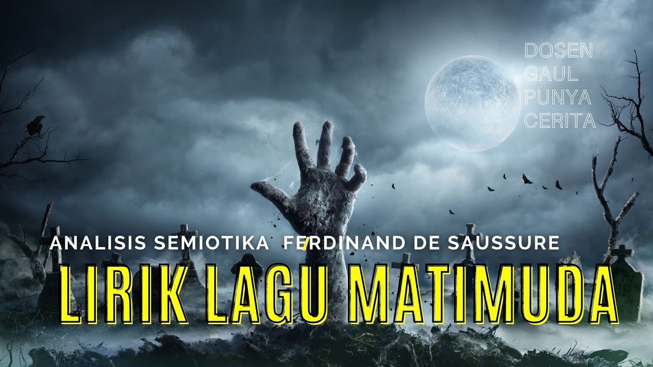 BAGAIMANA  PAKAI SEMIOTIKA  FERDINAND DE SAUSSURE UNTUK MELIHAT LIRIK LAGU?