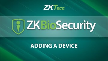 ZKBioSecurity: Adding a device