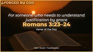 5-Minute Devotion | {Romans 3:23–24} | Daily Scripture Reflection