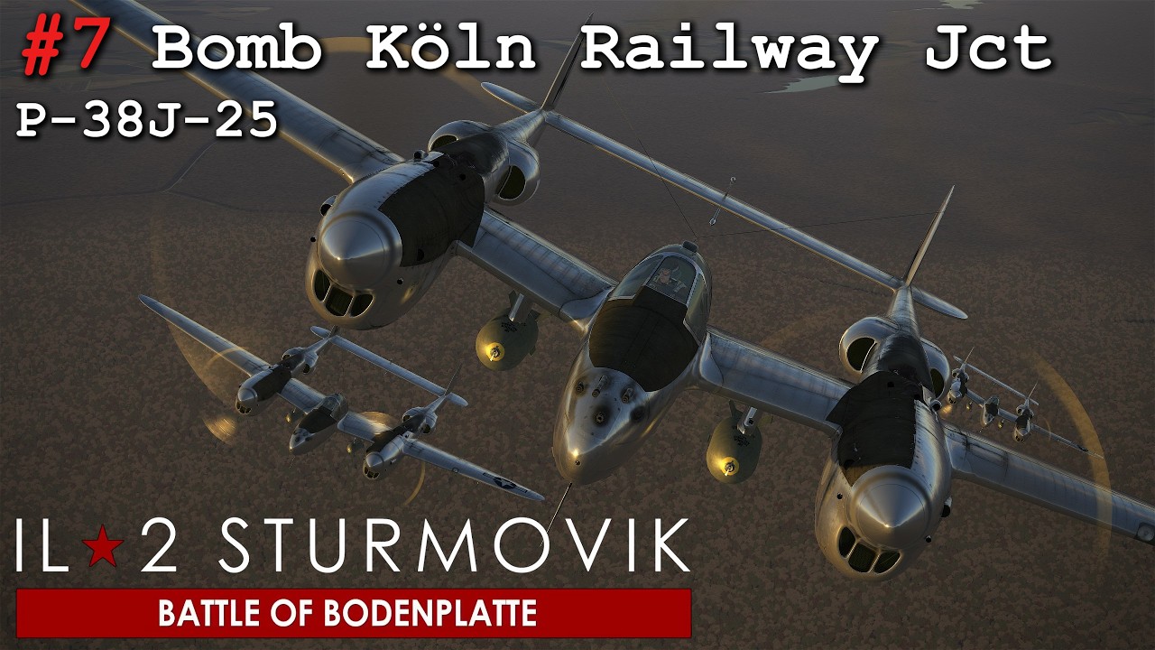 P-38 Bomb Köln Railway Junction | IL2 Great Battles - Bodenplatte | Career Mode #7