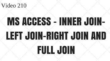 Learn MS Access - Video 210 - JOINS