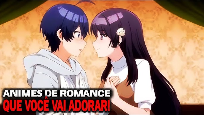 7 MELHORES ANIMES DE ROMANCE DUBLADOS QUE VOCÊ VAI GOSTA MUITO DE ASSISTIR!  Part.2 💏 