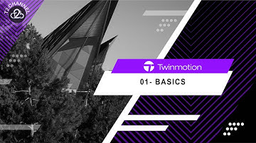 T2C | TWINMOTION Tutorials 01: Giới Thiệu Cơ Bản Twinmotion