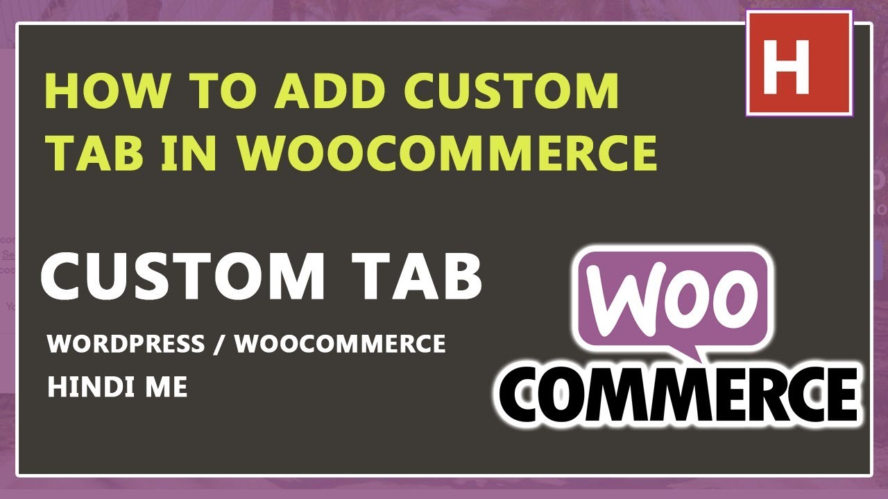 How to add custom tabs in woocommerce | woocommerce tutorials in hindi ...