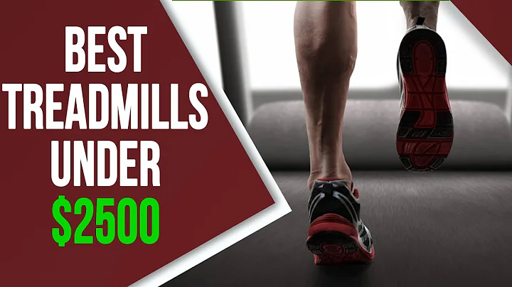 Best Treadmill Under $2500: Our Top Picks